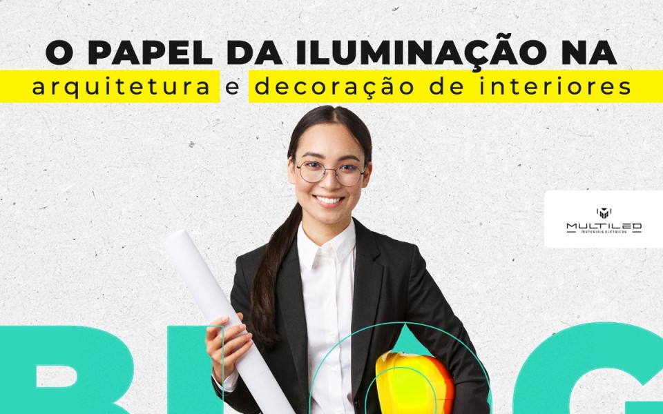 Ler mais sobre o post O papel da iluminação na arquitetura e decoração de interiores